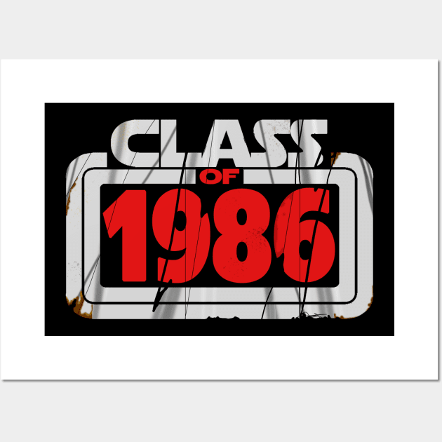 Class Of 1986 Wall Art by Vandalay Industries